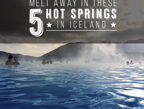 5 Hot Springs in Iceland